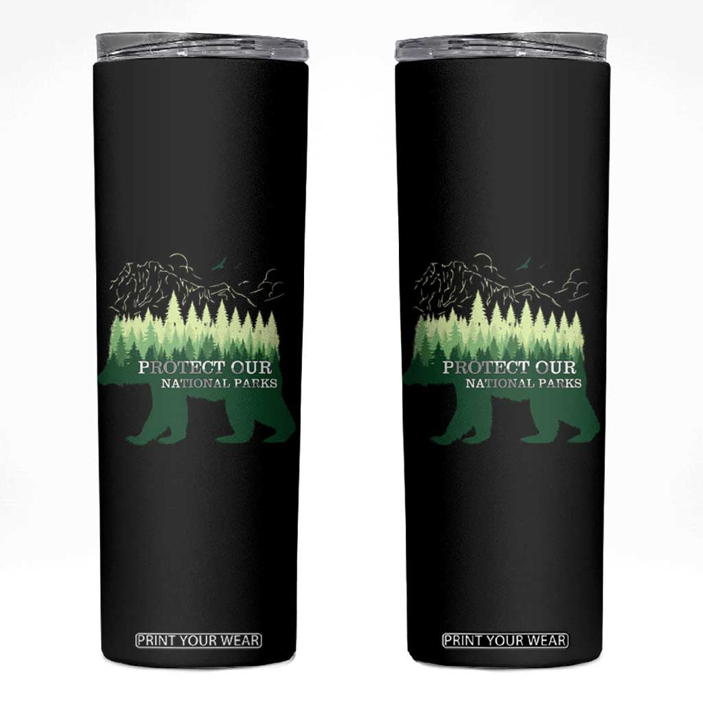 Protect Our Parks National Park Skinny Tumbler Bear Hiking Nature TS02 Black Print Your Wear