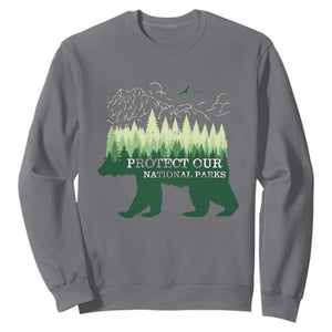 Protect Our Parks National Park Sweatshirt Bear Hiking Nature TS02 Charcoal Print Your Wear