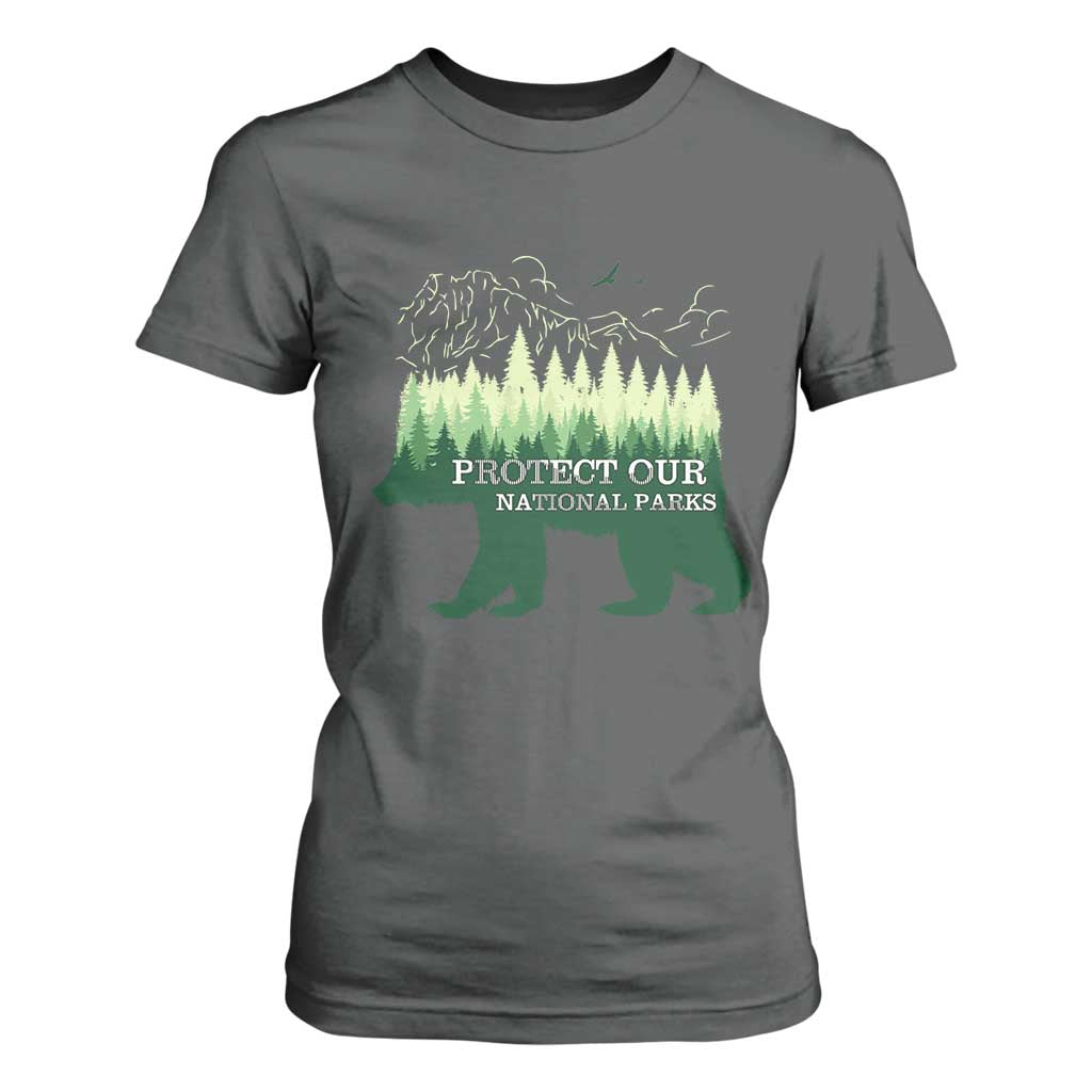 Protect Our Parks National Park T Shirt For Women Bear Hiking Nature TS02 Dark Heather Print Your Wear