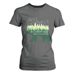 Protect Our Parks National Park T Shirt For Women Bear Hiking Nature TS02 Dark Heather Print Your Wear