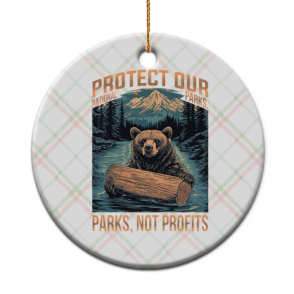 Protect Our National Parks Ceramic Ornament Parks Not Profits Bear Retro Graphic TS02 1pc Christmas Plaid Print Your Wear