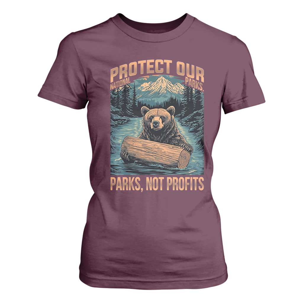 Protect Our National Parks T Shirt For Women Parks Not Profits Bear Retro Graphic TS02 Maroon Print Your Wear