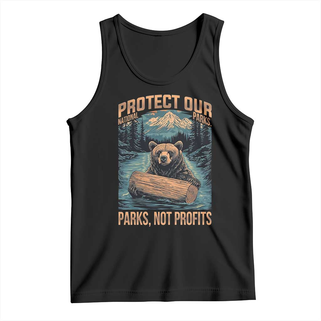 Protect Our National Parks Tank Top Parks Not Profits Bear Retro Graphic TS02 Black Print Your Wear