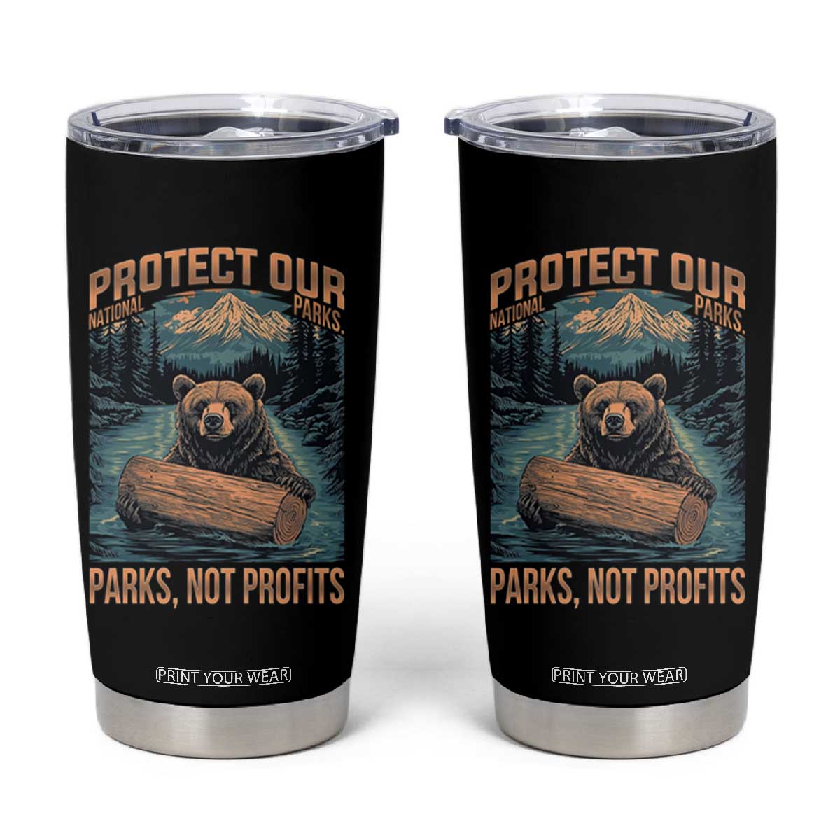 Protect Our National Parks Tumbler Cup Parks Not Profits Bear Retro Graphic TS02 Black Print Your Wear