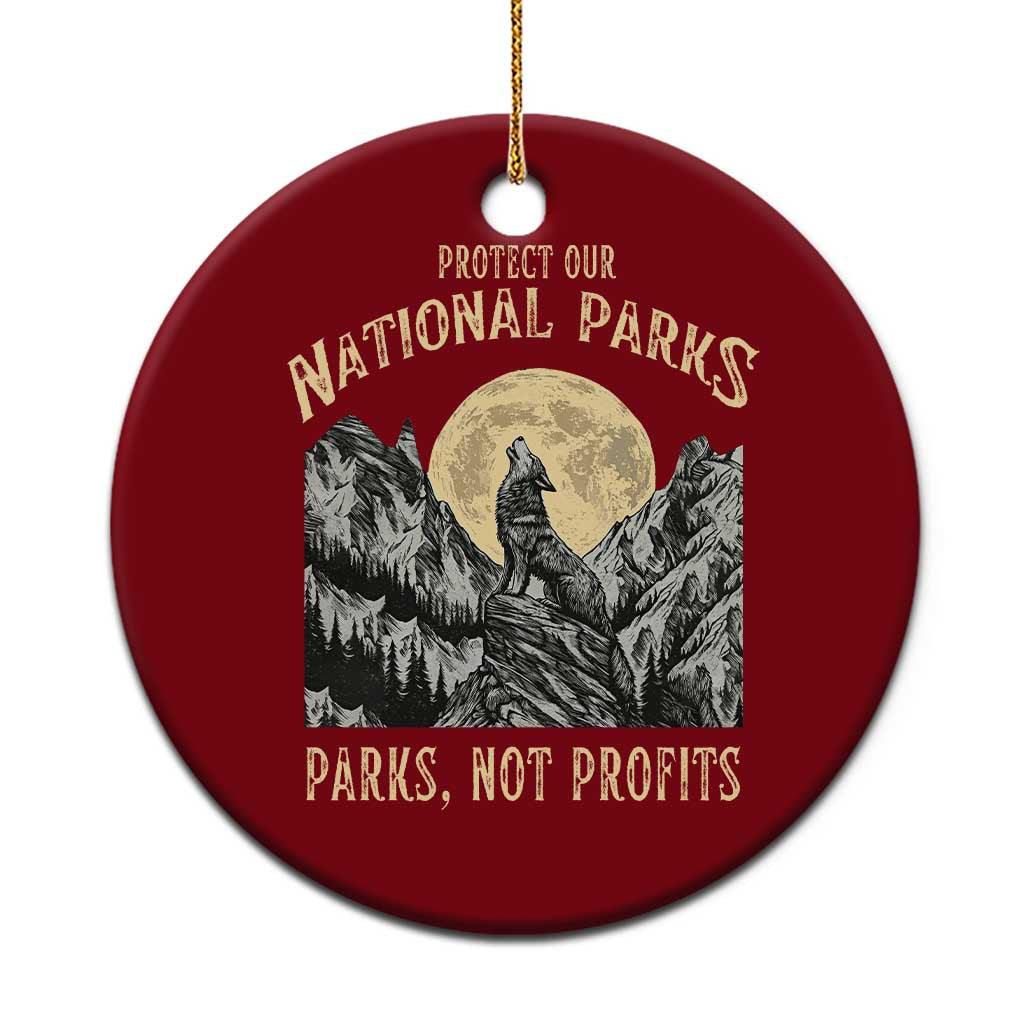 Protect Our National Parks Ceramic Ornament Parks Not Profits Wolf Retro Graphic TS02 1pc Red Print Your Wear