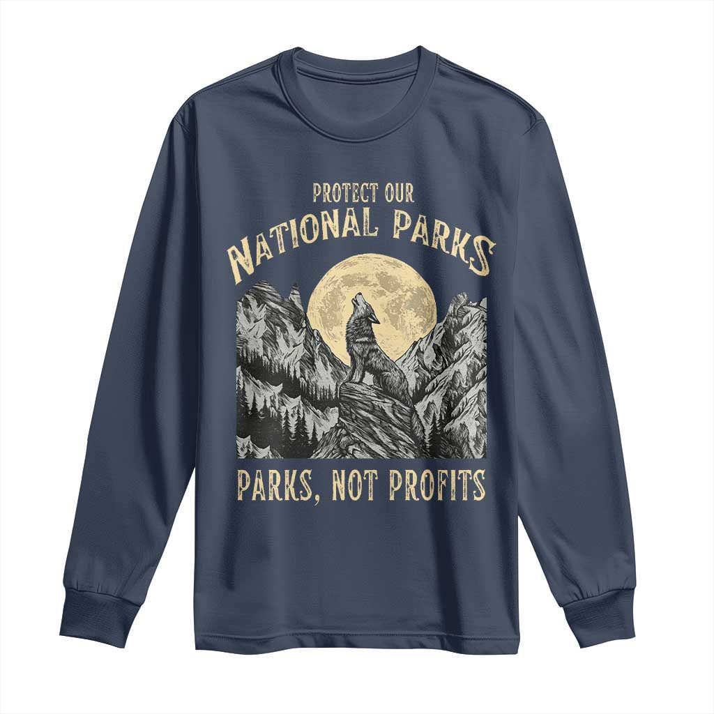 Protect Our National Parks Long Sleeve Shirt Parks Not Profits Wolf Retro Graphic TS02 Navy Print Your Wear