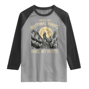 Protect Our National Parks Raglan Shirt Parks Not Profits Wolf Retro Graphic TS02 Sport Gray Black Print Your Wear