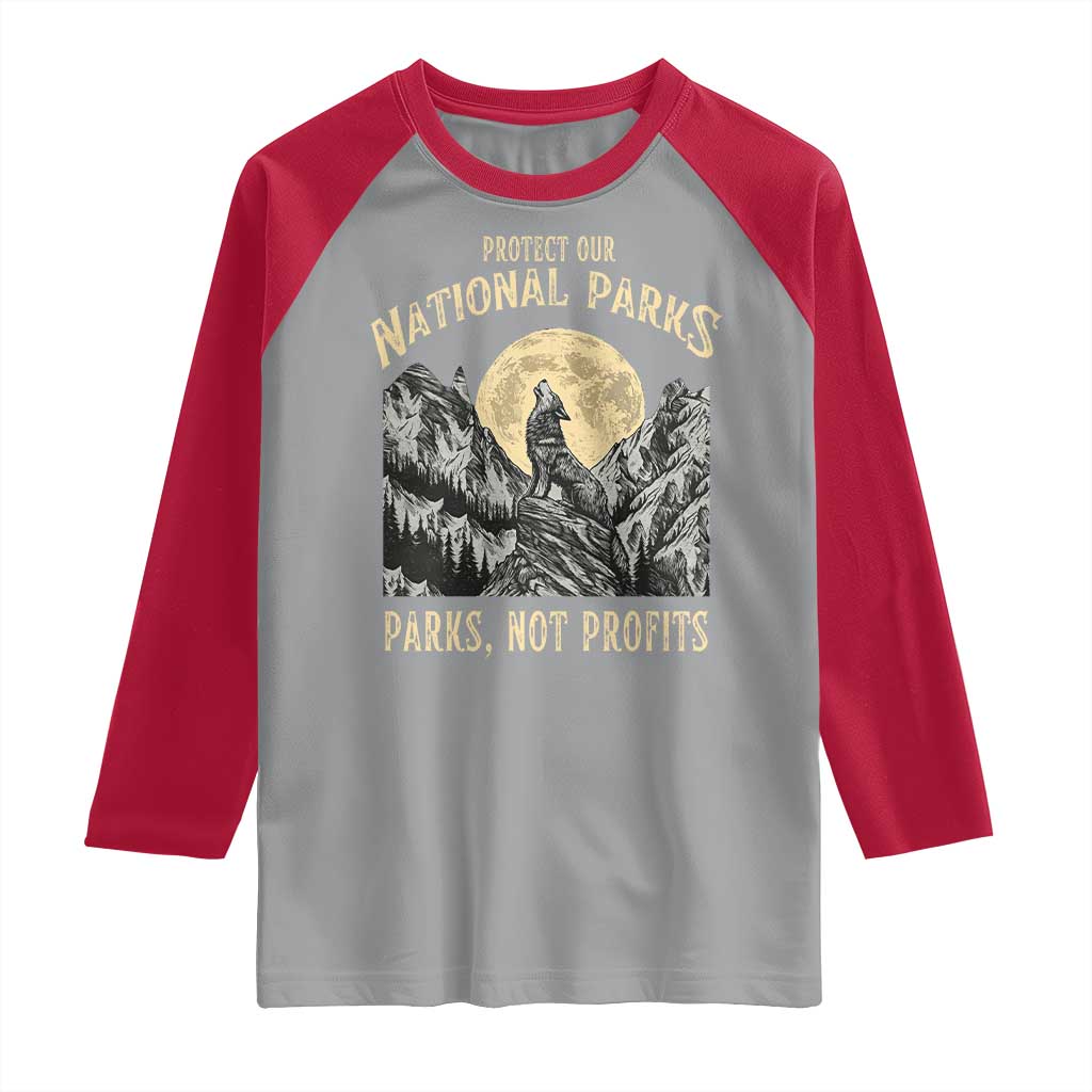 Protect Our National Parks Raglan Shirt Parks Not Profits Wolf Retro Graphic TS02 Sport Gray Red Print Your Wear
