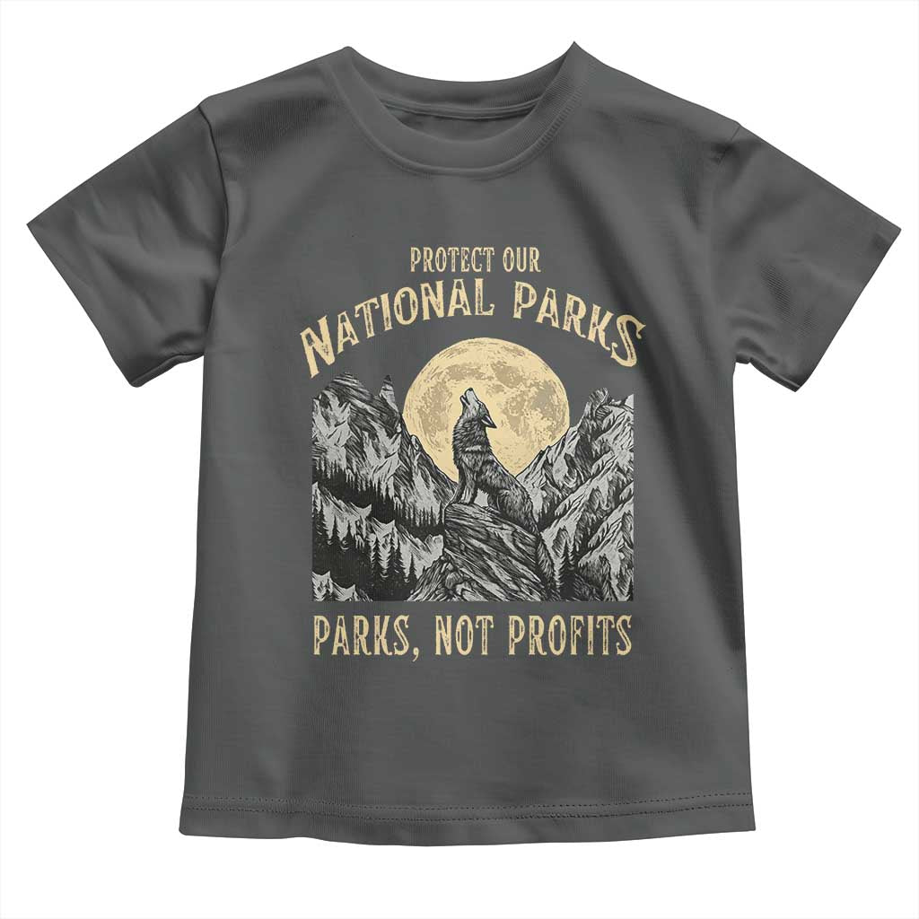 Protect Our National Parks Toddler T Shirt Parks Not Profits Wolf Retro Graphic TS02 Dark Heather Print Your Wear