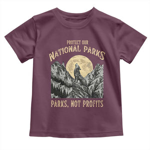 Protect Our National Parks Toddler T Shirt Parks Not Profits Wolf Retro Graphic TS02 Maroon Print Your Wear