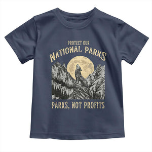 Protect Our National Parks Toddler T Shirt Parks Not Profits Wolf Retro Graphic TS02 Navy Print Your Wear