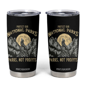 Protect Our National Parks Tumbler Cup Parks Not Profits Wolf Retro Graphic TS02 Black Print Your Wear