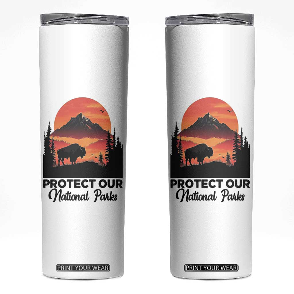 Protect Our National Parks Skinny Tumbler Bison Buffalo Vintage Graphic TS02 White Print Your Wear