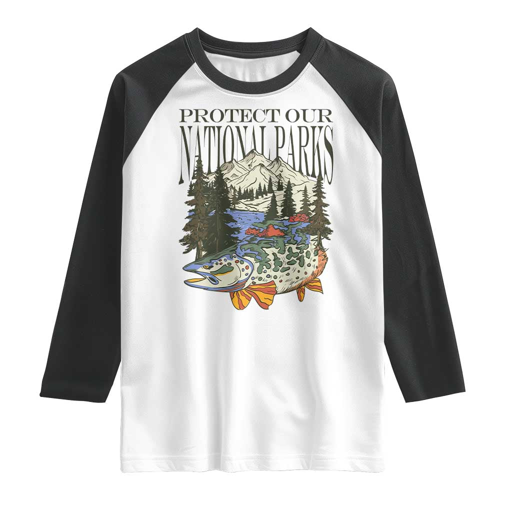 Protect Our National Parks Raglan Shirt Wildlife Fishing Outdoor Adventure Retro TS02 White Black Print Your Wear