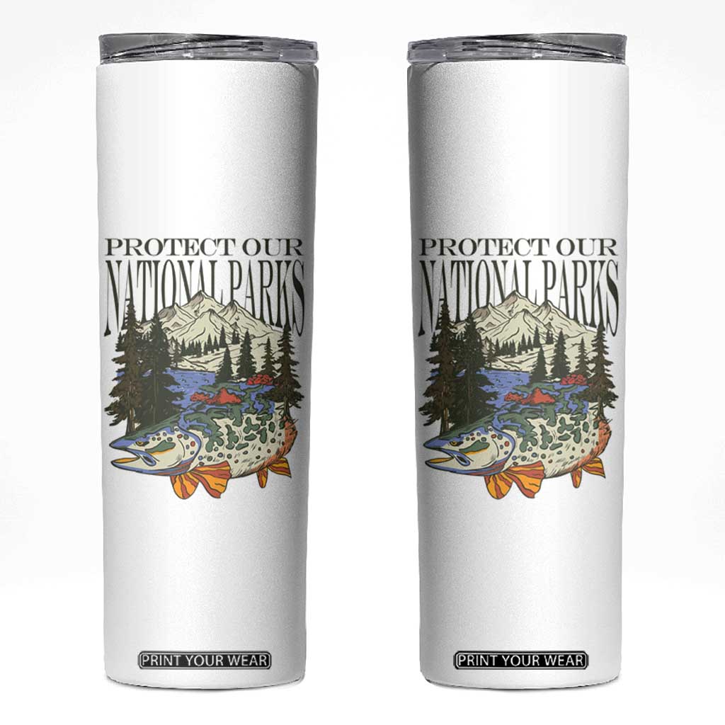 Protect Our National Parks Skinny Tumbler Wildlife Fishing Outdoor Adventure Retro TS02 White Print Your Wear