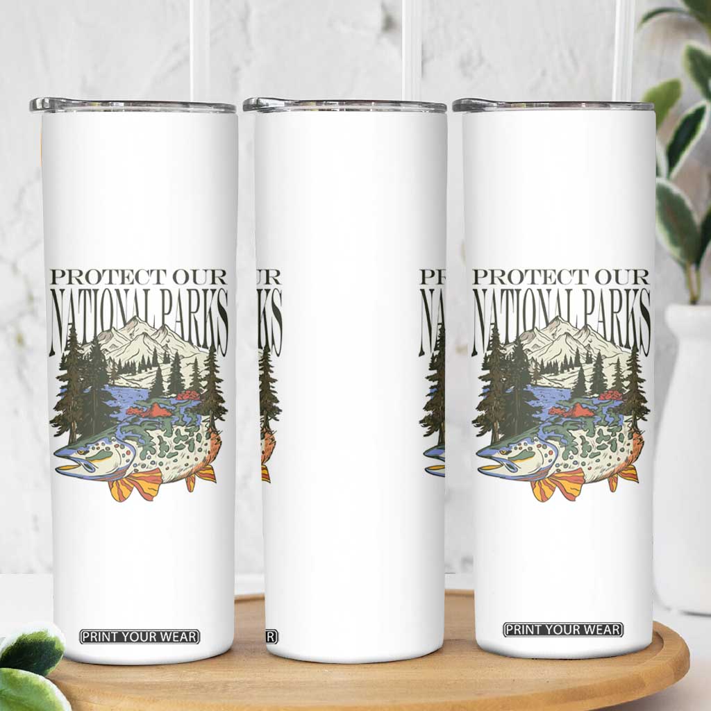 Protect Our National Parks Skinny Tumbler Wildlife Fishing Outdoor Adventure Retro TS02 Print Your Wear
