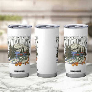 Protect Our National Parks Tumbler Cup Wildlife Fishing Outdoor Adventure Retro TS02 Print Your Wear