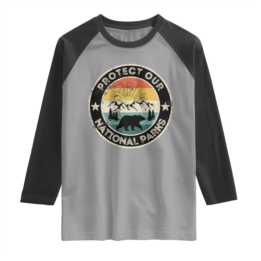 Protect Our National Parks Raglan Shirt Bear Wildlife Retro Mountain Graphic TS02 Sport Gray Black Print Your Wear