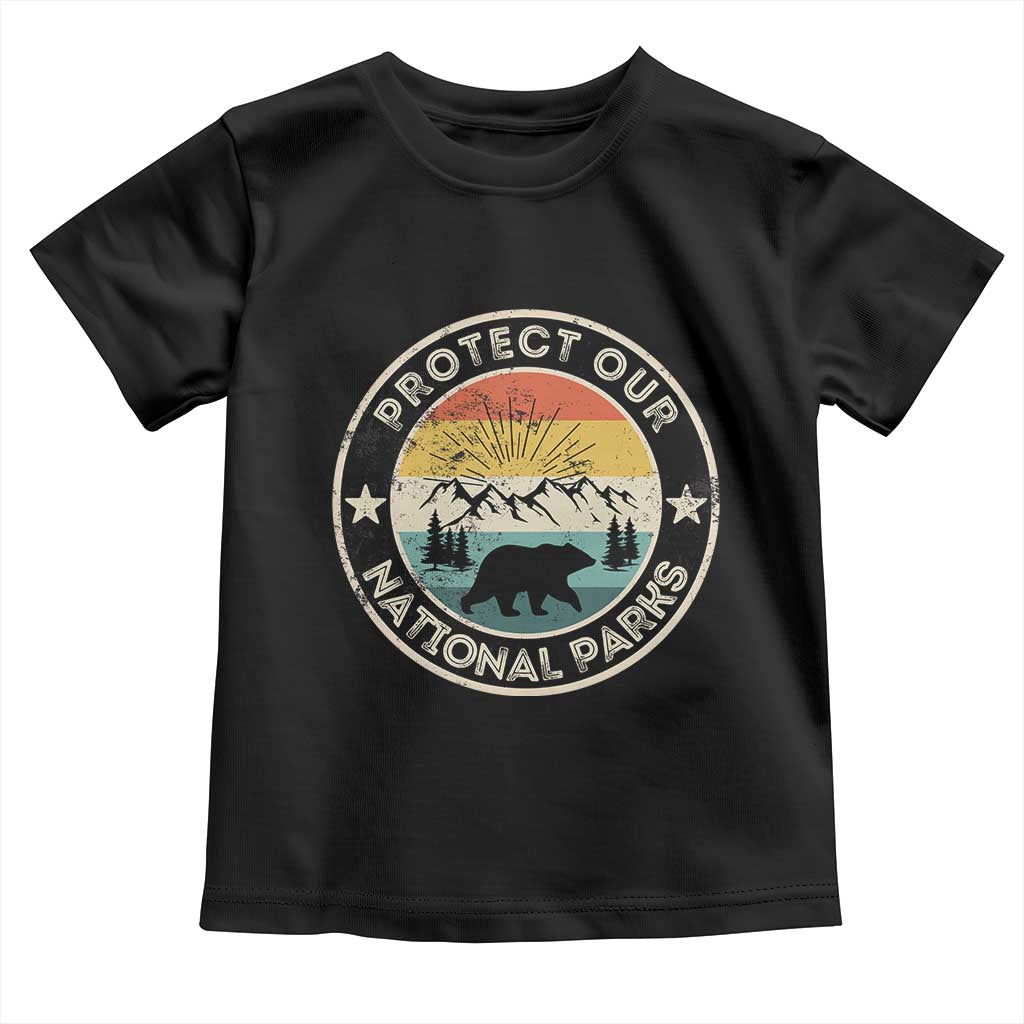 Protect Our National Parks Toddler T Shirt Bear Wildlife Retro Mountain Graphic TS02 Black Print Your Wear