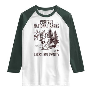 Protect National Parks Raglan Shirt Support Parks Not Profits Deer TS02 White Dark Forest Green Print Your Wear