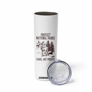 Protect National Parks Skinny Tumbler Support Parks Not Profits Deer TS02 Print Your Wear