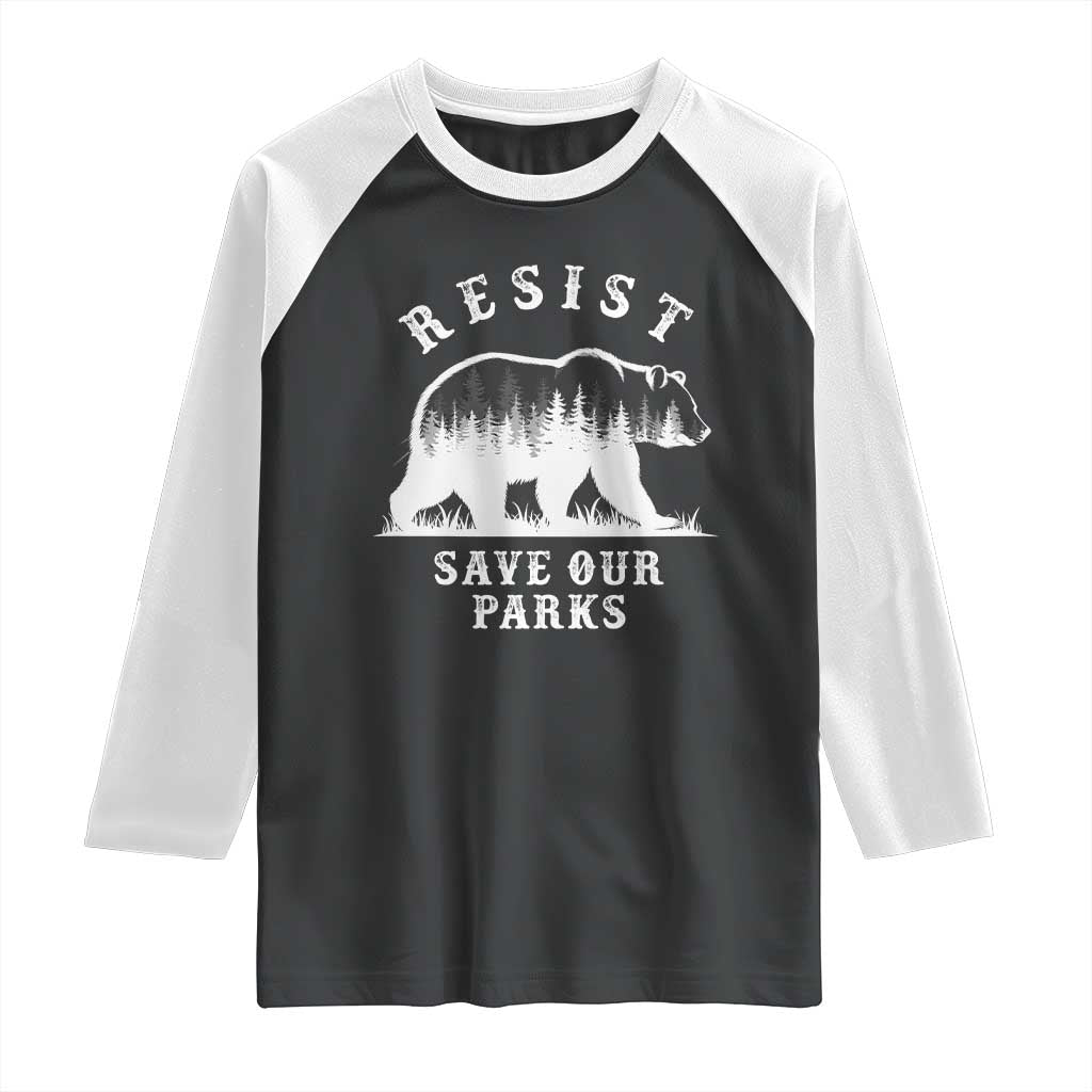 Resist Save Our Parks Raglan Shirt Bear US National Parks Wildlife Nature TS02 Black White Print Your Wear