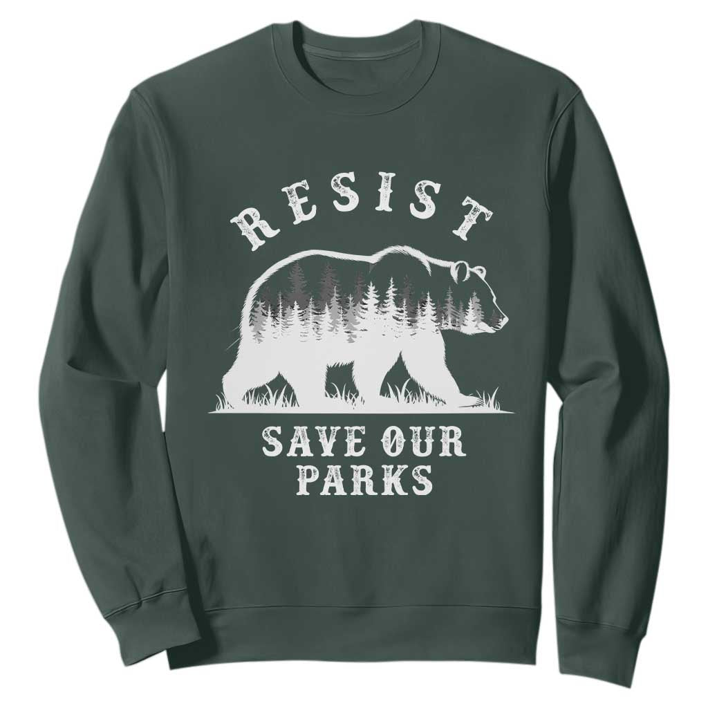 Resist Save Our Parks Sweatshirt Bear US National Parks Wildlife Nature TS02 Dark Forest Green Print Your Wear