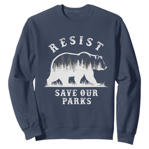 Resist Save Our Parks Sweatshirt Bear US National Parks Wildlife Nature TS02 Navy Print Your Wear