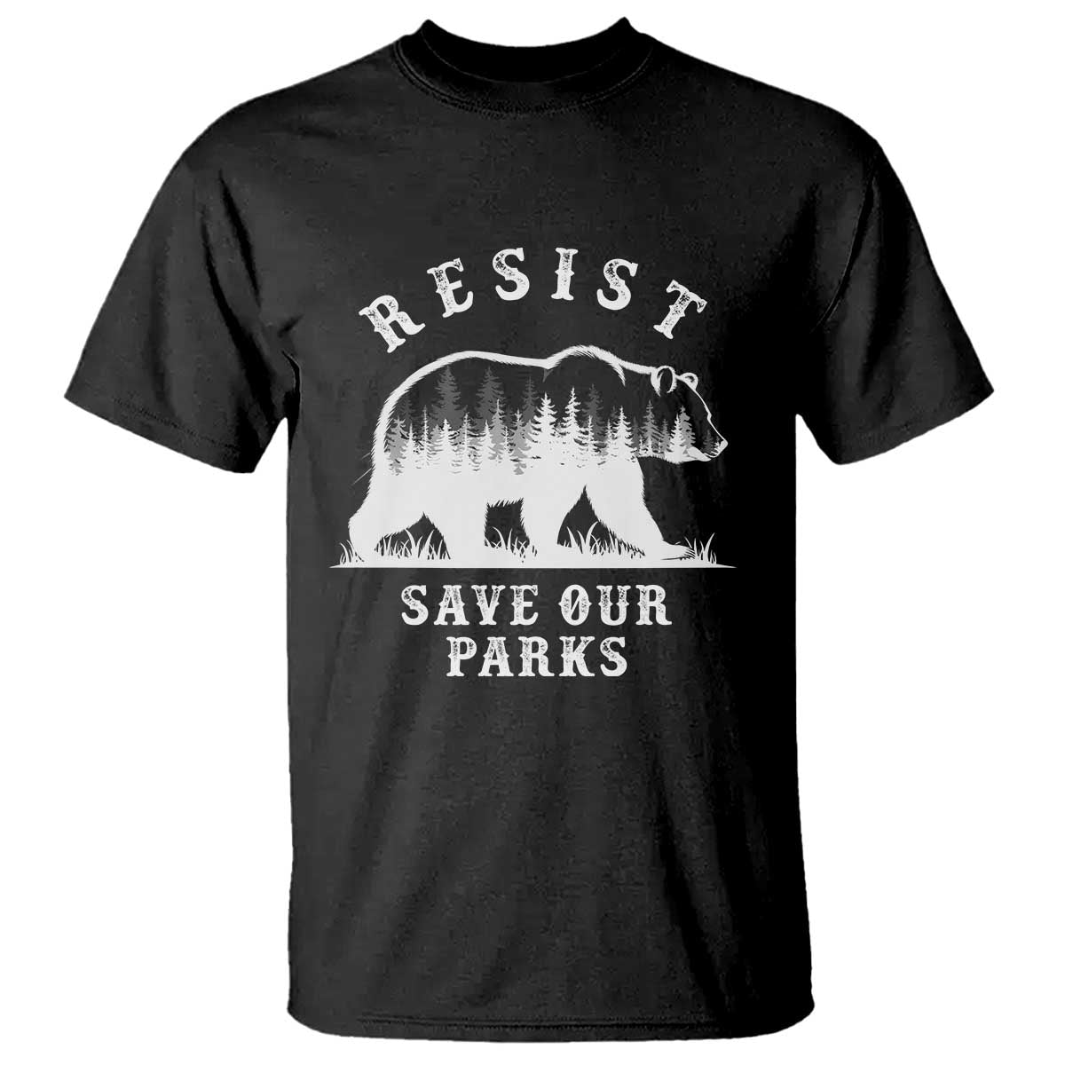 Resist Save Our Parks T Shirt Bear US National Parks Wildlife Nature TS02 Black Print Your Wear