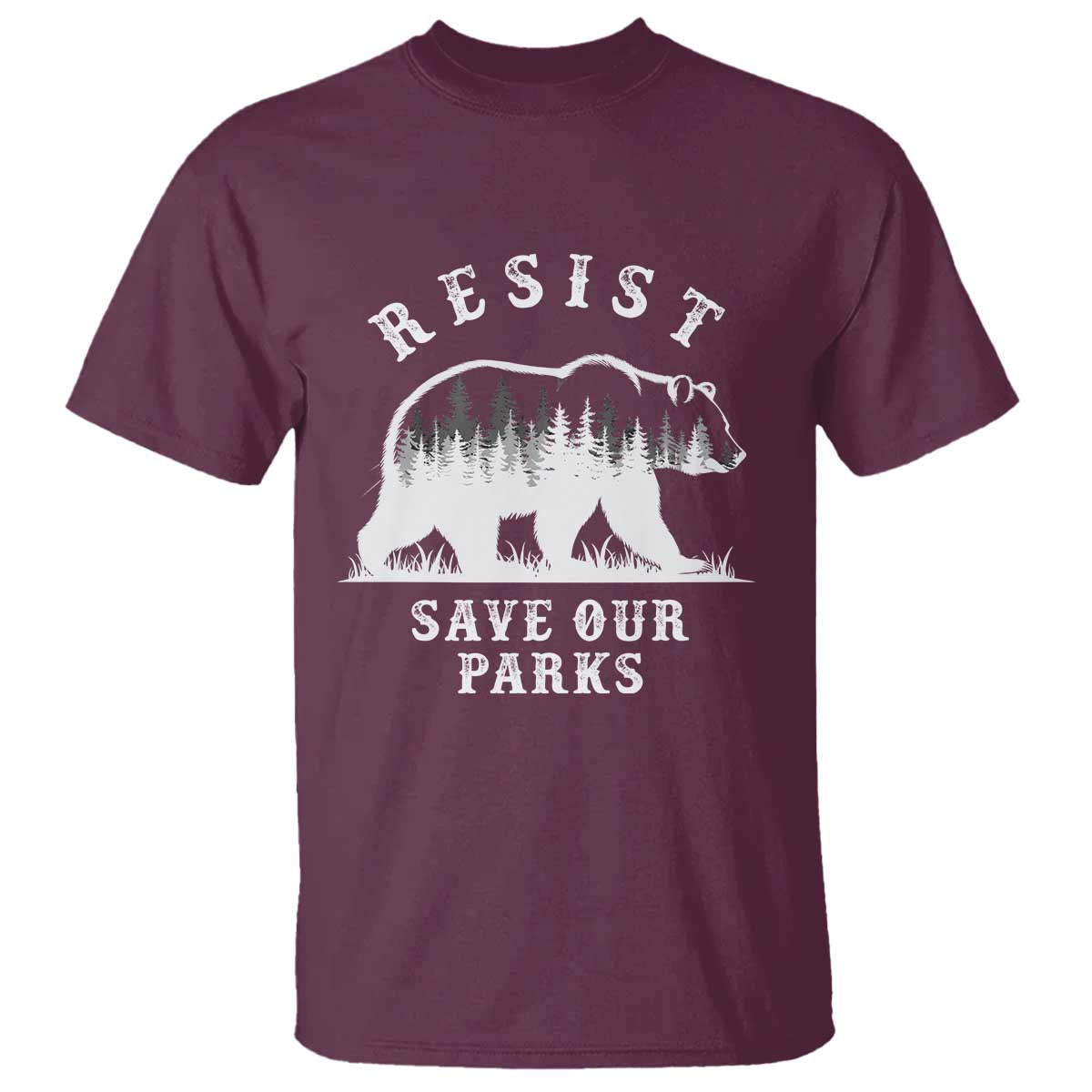 Resist Save Our Parks T Shirt Bear US National Parks Wildlife Nature TS02 Maroon Print Your Wear