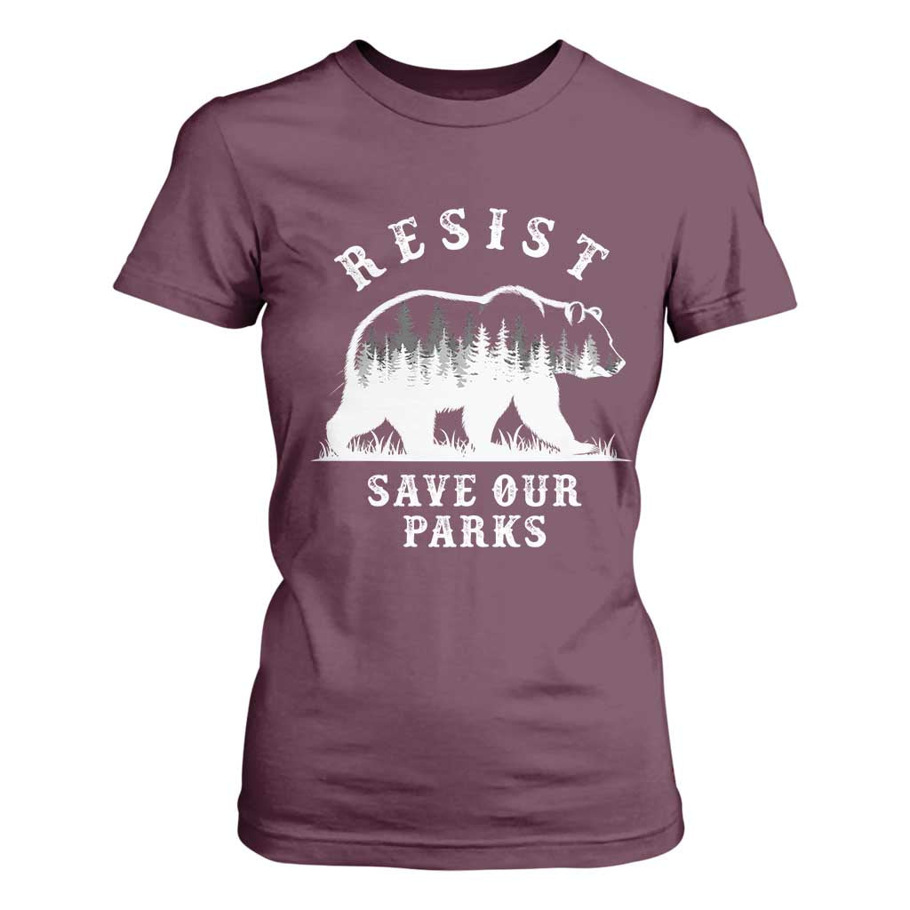 Resist Save Our Parks T Shirt For Women Bear US National Parks Wildlife Nature TS02 Maroon Print Your Wear