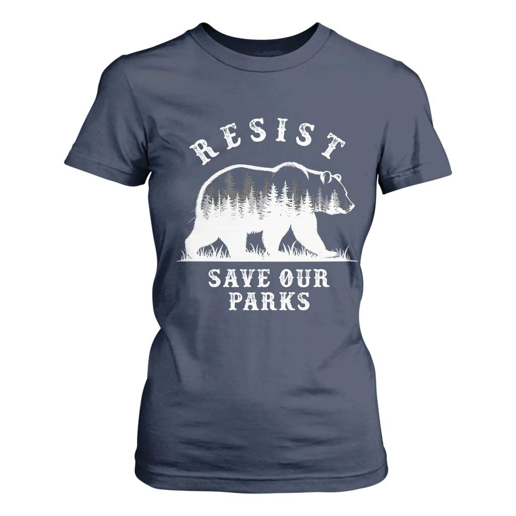 Resist Save Our Parks T Shirt For Women Bear US National Parks Wildlife Nature TS02 Navy Print Your Wear