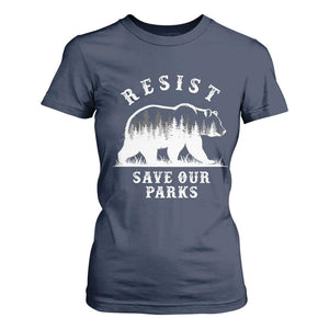 Resist Save Our Parks T Shirt For Women Bear US National Parks Wildlife Nature TS02 Navy Print Your Wear
