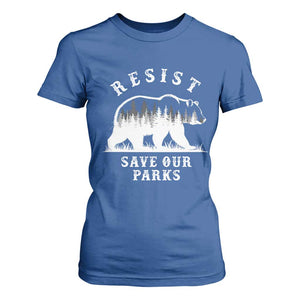 Resist Save Our Parks T Shirt For Women Bear US National Parks Wildlife Nature TS02 Royal Blue Print Your Wear