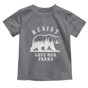 Resist Save Our Parks Toddler T Shirt Bear US National Parks Wildlife Nature TS02 Charcoal Print Your Wear