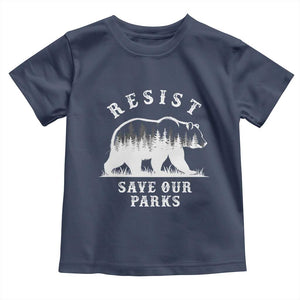 Resist Save Our Parks Toddler T Shirt Bear US National Parks Wildlife Nature TS02 Navy Print Your Wear