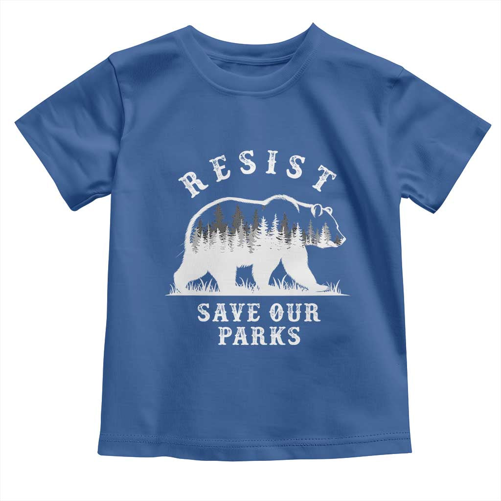 Resist Save Our Parks Toddler T Shirt Bear US National Parks Wildlife Nature TS02 Royal Blue Print Your Wear
