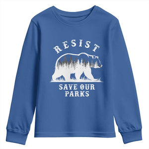 Resist Save Our Parks Youth Sweatshirt Bear US National Parks Wildlife Nature TS02 Royal Blue Print Your Wear