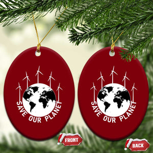 Save Our Planet Ceramic Ornament Wind Power Electricity Earth Day 2025 TS02 Print Your Wear