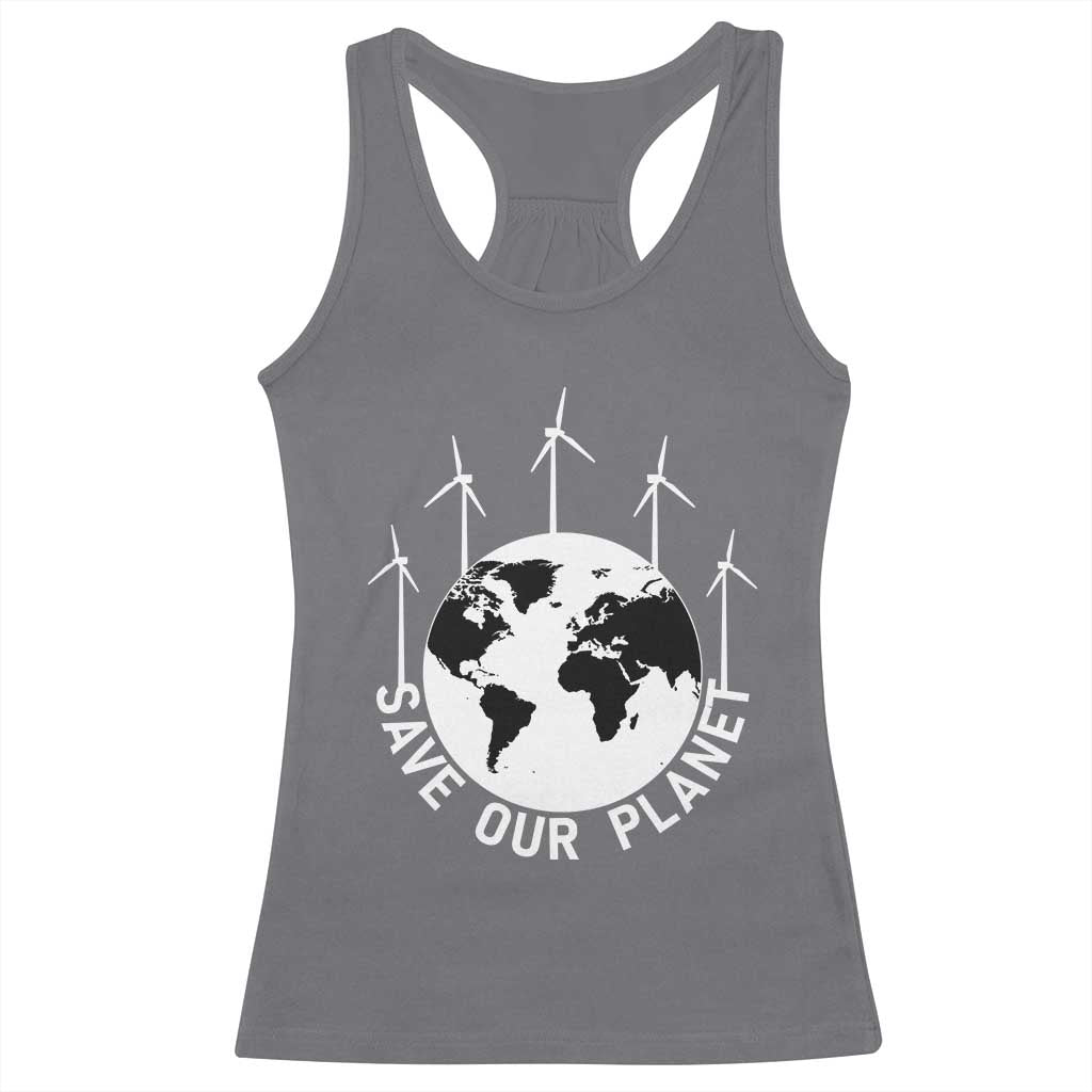 Save Our Planet Racerback Tank Top Wind Power Electricity Earth Day 2025 TS02 Charcoal Print Your Wear