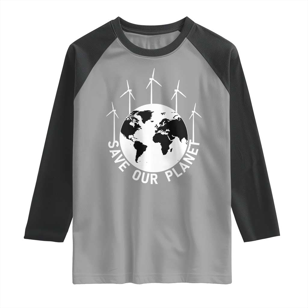 Save Our Planet Raglan Shirt Wind Power Electricity Earth Day 2025 TS02 Sport Gray Black Print Your Wear