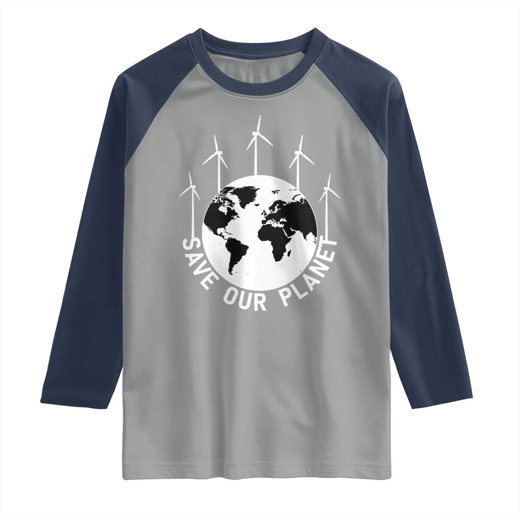 Save Our Planet Raglan Shirt Wind Power Electricity Earth Day 2025 TS02 Sport Gray Navy Print Your Wear