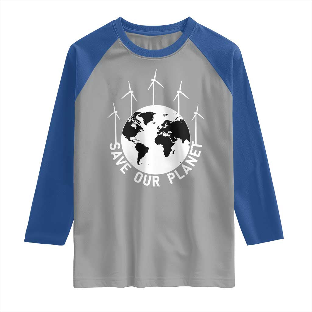 Save Our Planet Raglan Shirt Wind Power Electricity Earth Day 2025 TS02 Sport Gray Royal Print Your Wear