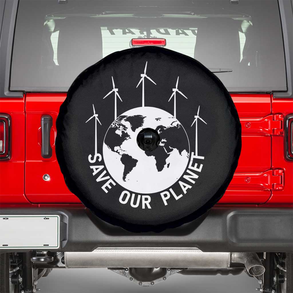 Save Our Planet Spare Tire Cover Wind Power Electricity Earth Day 2025 TS02 Black Print Your Wear