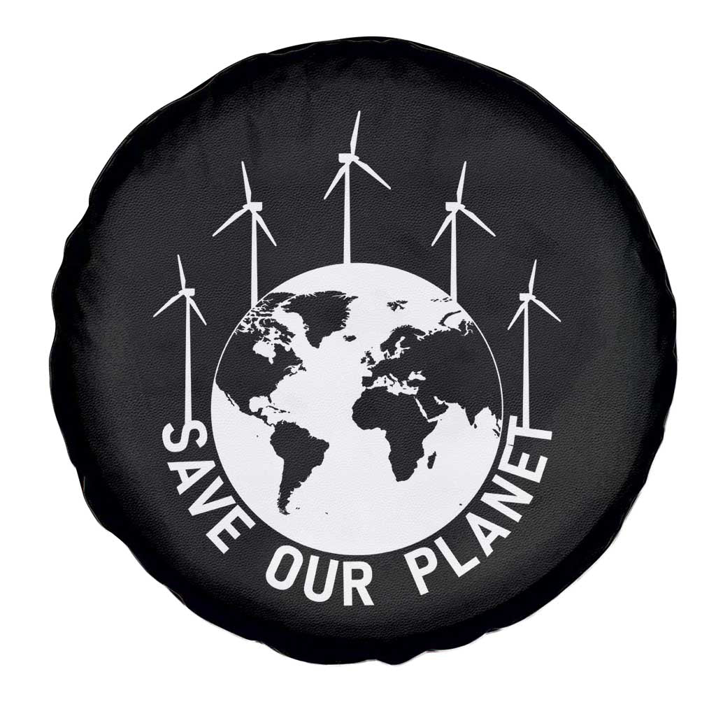 Save Our Planet Spare Tire Cover Wind Power Electricity Earth Day 2025 TS02 Print Your Wear