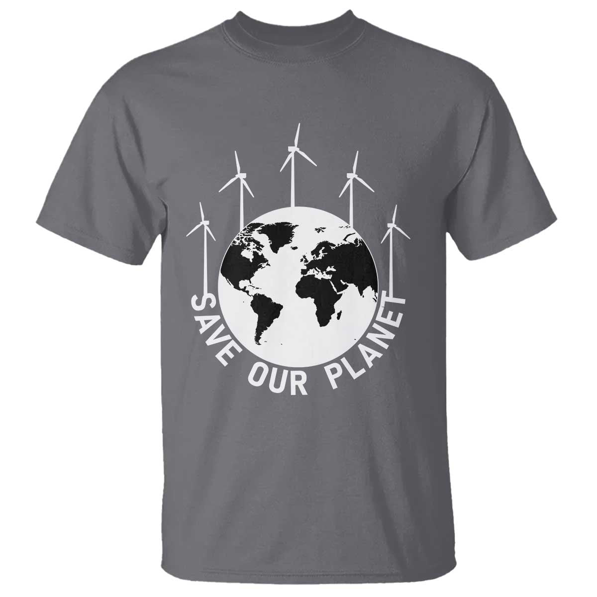 Save Our Planet T Shirt Wind Power Electricity Earth Day 2025 TS02 Charcoal Print Your Wear