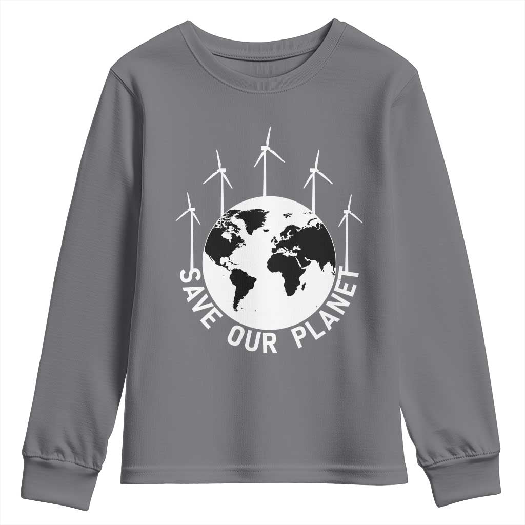 Save Our Planet Youth Sweatshirt Wind Power Electricity Earth Day 2025 TS02 Charcoal Print Your Wear
