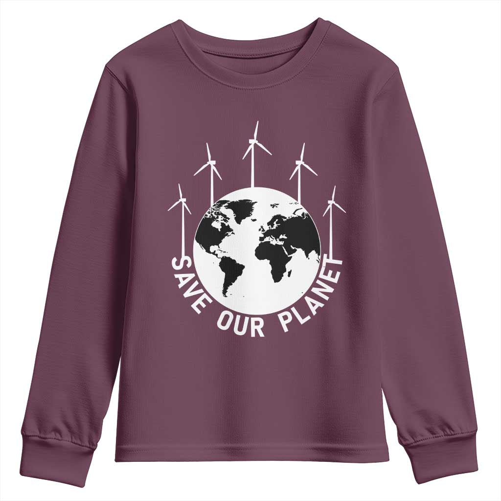 Save Our Planet Youth Sweatshirt Wind Power Electricity Earth Day 2025 TS02 Maroon Print Your Wear