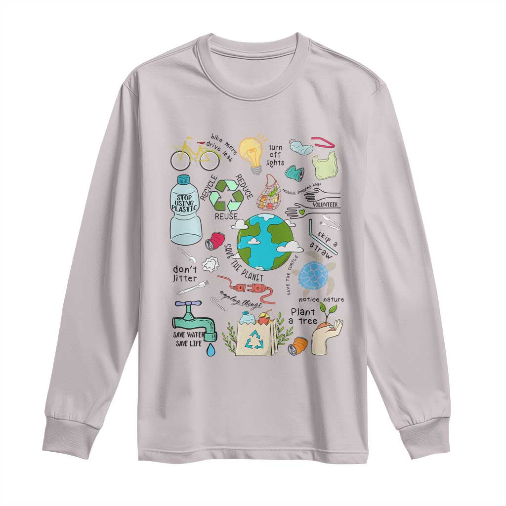 Save The Planet Long Sleeve Shirt Earth Day Protect Nature Environmental Recycling TS02 Ice Gray Print Your Wear