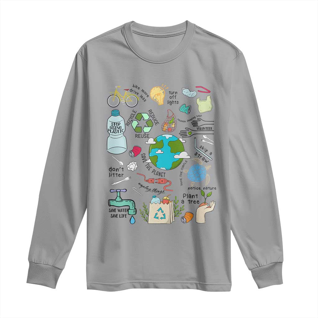 Save The Planet Long Sleeve Shirt Earth Day Protect Nature Environmental Recycling TS02 Sport Gray Print Your Wear